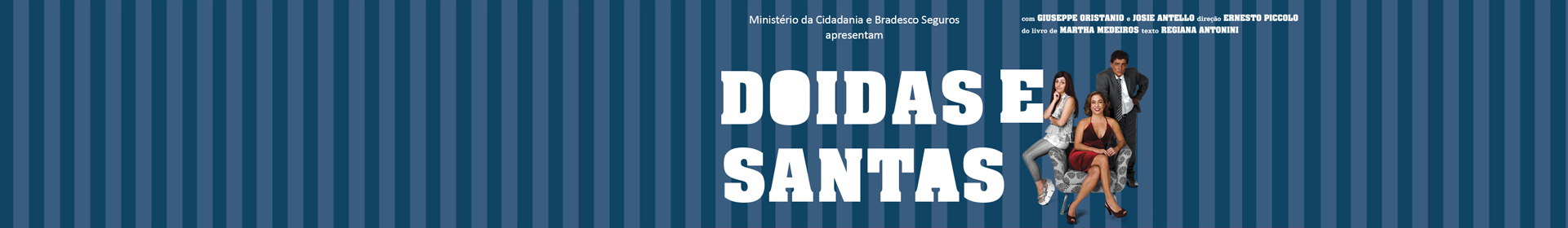 Doidas e Santas