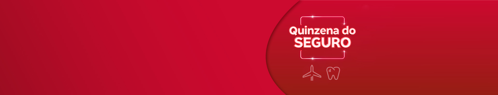 Imagem de fundo vermelho radiante contendo ícones, um avião em referência a oferta seguro viagem e um outro ícone dente, que remete a oferta do plano odontológico.